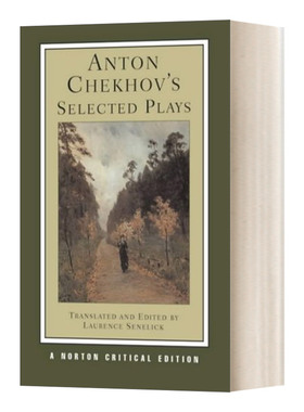 英文原版 Anton Chekhov's Selected Plays 安东·契诃夫戏剧选集 诺顿文学解读系列 Norton Critical Editions 进口英语原版书籍