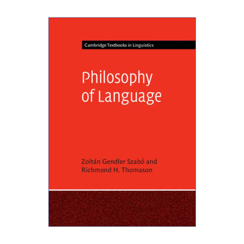 英文原版 Philosophy of Language 语言哲学 Zoltán Gendler Szabó 剑桥语言学文本系列 英文版 进口英语原版书籍