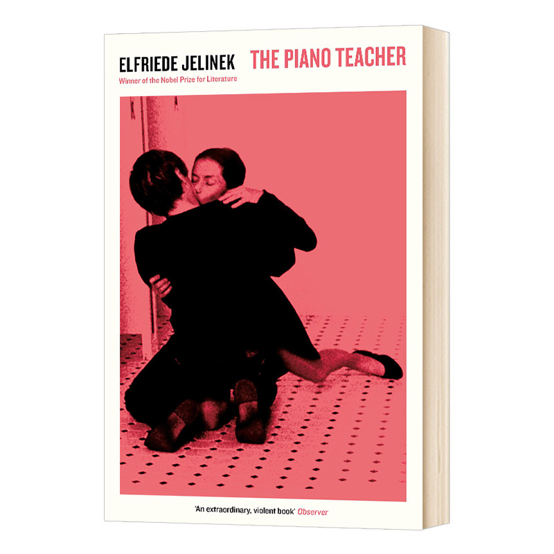 The Piano Teacher 钢琴教师 诺贝尔文学奖得主Elfriede Jelinek埃尔弗里德·耶利内克 英文原版小说