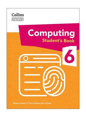 英文原版 Collins International Primary Computing Student's Book 6 柯林斯国际小学计算机科学学生用书6 英文版 进口书籍