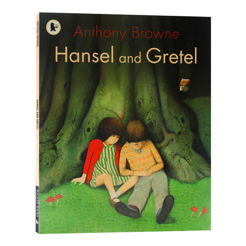 糖果屋 英文原版 Hansel and Gretel 韩塞尔与葛雷特 童话故事 3-8岁 Anthony Browne 名家绘本儿童全英语书