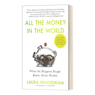 钱 All World 英文原版 最幸福 进口英语原版 Money 英文版 the 书籍 人知道如何获得和消费 世界上所有