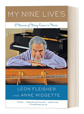 英文原版 My Nine Lives 我的九条命 经典音乐传记 Leon Fleisher 英文版 进口英语原版书籍