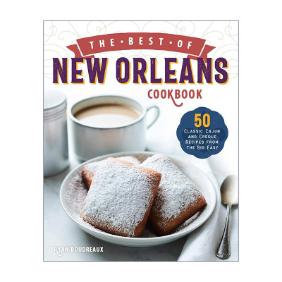 英文原版 The Best of New Orleans Cookbook 新奥尔良精选美食烹饪指南 50个经典的卡津和克里奥尔食谱 英文版 进口英语原版书籍