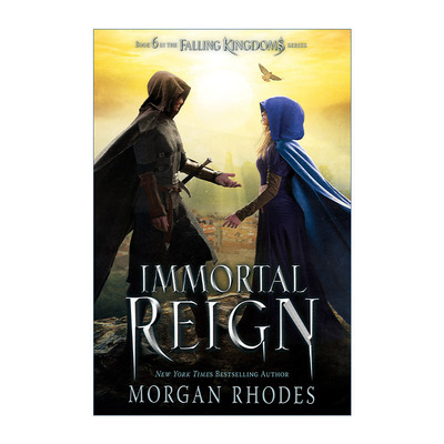 英文原版 Immortal Reign Falling Kingdoms 06 堕落王国系列6 不朽统治 青少年奇幻浪漫小说 Morgan Rhodes 进口英语原版书籍