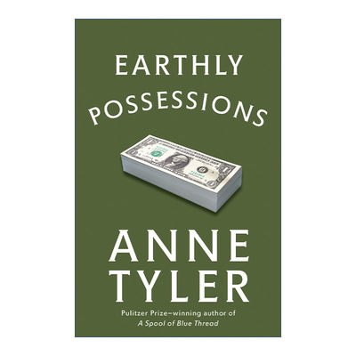 英文原版 Earthly Possessions 末路迷情 普利策奖得主Anne Tyler 英文版 进口英语原版书籍