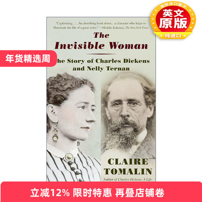 英文原版 The Invisible Woman 看不见的女人 Nelly Ternan与Charles Dickens的故事 同名电影原著传记 英文版 进口英语原版书籍