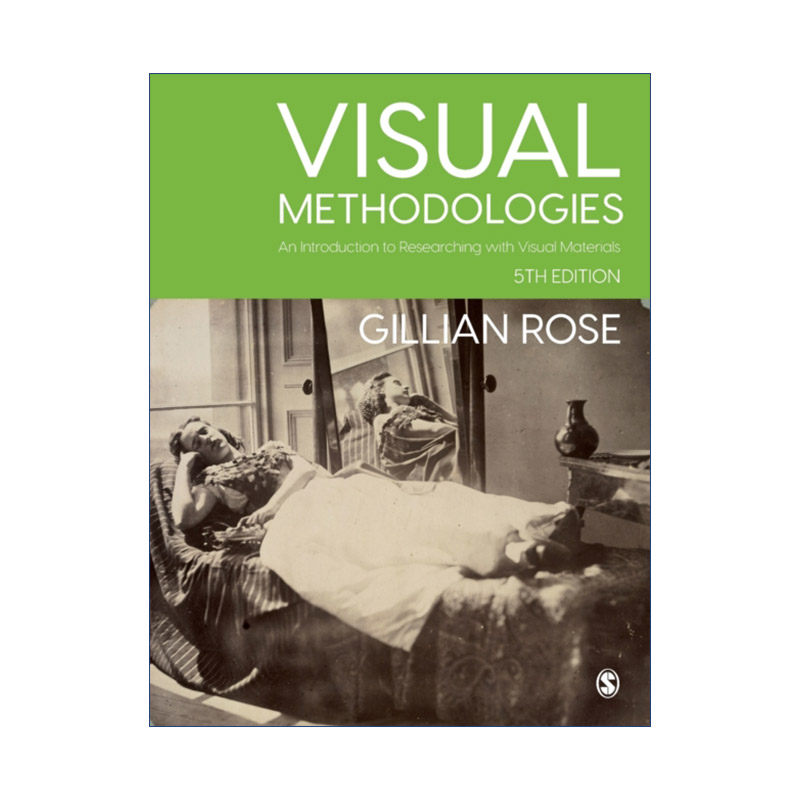 英文原版 Visual Methodologies 观看的方法 如何解读视觉材料 吉莉恩·罗斯 英文版 进口英语原版书籍