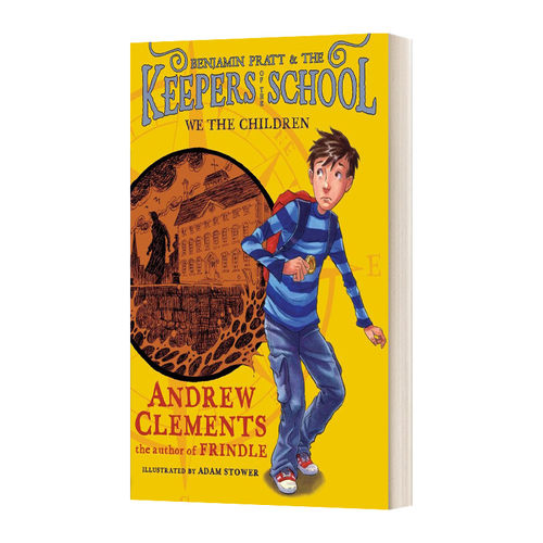 英文原版 We the Children Benjamin Pratt and the Keepers of the School 我们是孩子 本杰明·普拉特和学校守护者 进口英语书籍