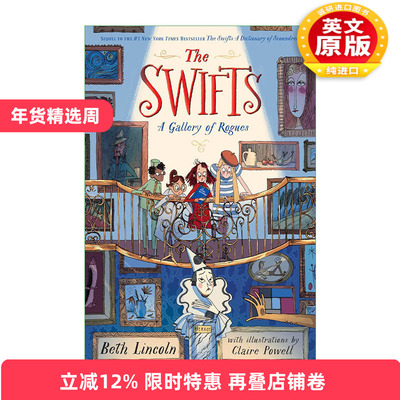 英文原版 The Swifts 02 A Gallery of Rogues 斯威夫特家族系列2 无赖画廊 儿童侦探推理小说 Beth Lincoln 精装 英文版