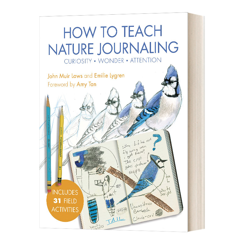 英文原版 How to Teach Nature Journaling Curiosity Wonder Attention 教大自然记日记 好奇 惊奇 注意 英文版进口英语原版书籍 书籍/杂志/报纸 原版其它 原图主图