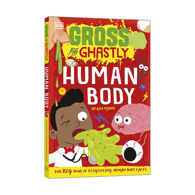 英文原版 Gross and Ghastly Human Body DK少儿知识百科读物 人类身体 英文版 进口英语原版书籍