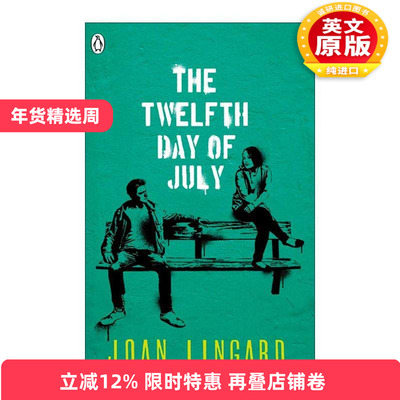 英文原版 The Twelfth Day of July 七月第十二日 凯文与赛迪 Joan Lingard 畅销青少年小说 英文版 进口英语原版书籍