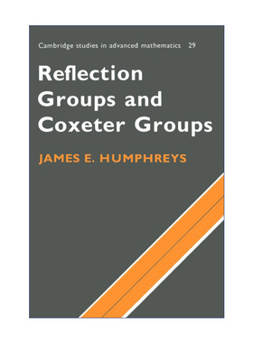 英文原版 Reflection Groups and Coxeter Groups 反射群和考克斯特群 剑桥高等数学研究系列 英文版 进口英语原版书籍