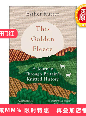 英文原版 This Golden Fleece 金羊毛 英国针织史之旅 Esther Rutter 英文版 进口英语原版书籍