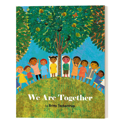 英文原版 We Are Together 我们在一起 Britta Teckentrup 庆祝爱和友谊的力量 3-7岁儿童艺术插画绘本 英文版 进口英语原版书籍