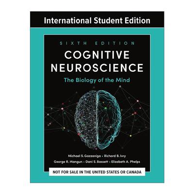 英文原版 Cognitive Neuroscience 认知神经科学 关于心智的生物学 第六版 迈克尔·S. 加扎尼加 英文版 进口英语原版书籍