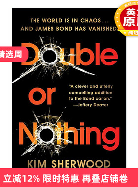 英文原版 Double Or Nothing 双O或一无所有 詹姆斯·邦德三部曲 金·舍伍德续写007小说 英文版 进口英语原版书籍