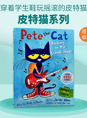 英文原版 Pete the Cat Rocking in My School Shoes 皮特猫系列 穿着学生鞋玩摇滚的皮特猫 英文版儿童全英语书