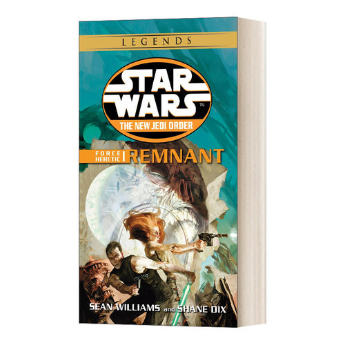 英文原版小说 Remnant Star Wars Legends Force Heretic Book I 遗迹 星球大战传奇 新绝地武士团15 英文版 进口英语原版书籍