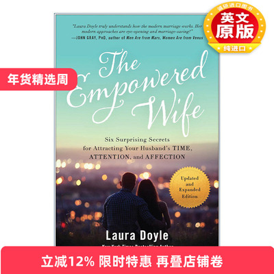 英文原版 The Empowered Wife 被赋予权力的妻子 更新扩充版 女性改善婚姻关系指南 Laura Doyle 英文版 进口英语原版书籍