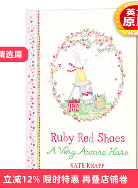 Ruby Red Shoes 系列 穿红鞋的小路比 英文原版 Kate Knapp 童话故事精品绘本 精装 4~6