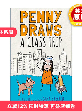 英文原版 Penny Draws a Class Trip 佩妮画了幅班级旅行画 儿童小说 精装 谎言游戏作者Sara Shepard 英文版 进口英语原版书籍