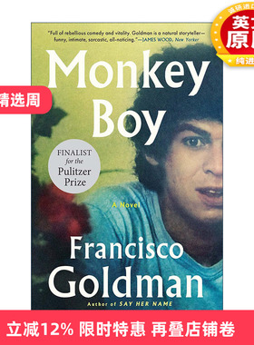 英文原版 Monkey Boy 猴子男孩 普利策奖入围 念及她名作者Francisco Goldman 英文版 进口英语原版书籍