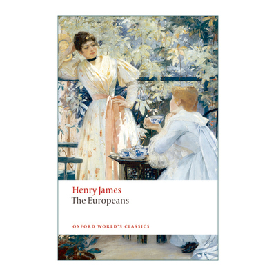 英文原版 The Europeans 欧洲人 亨利·詹姆斯 牛津世界经典系列 英文版 进口英语原版书籍
