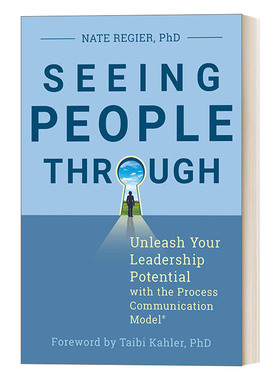 英文原版 Seeing People Through 看透他人 用过程沟通模式释放你的领导潜能 培训 商业管理 Nate Regier 英文版 进口英语书籍