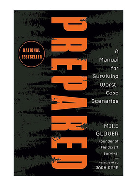英文原版 Prepared 有备无患 坏情况下的生存指南 应急措施 Mike Glover 精装 英文版 进口英语原版书籍