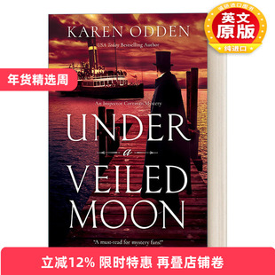英文原版 Under a Veiled Moon 朦胧的月光下 侦探推理小说 Karen Odden 精装 英文版 进口英语原版书籍