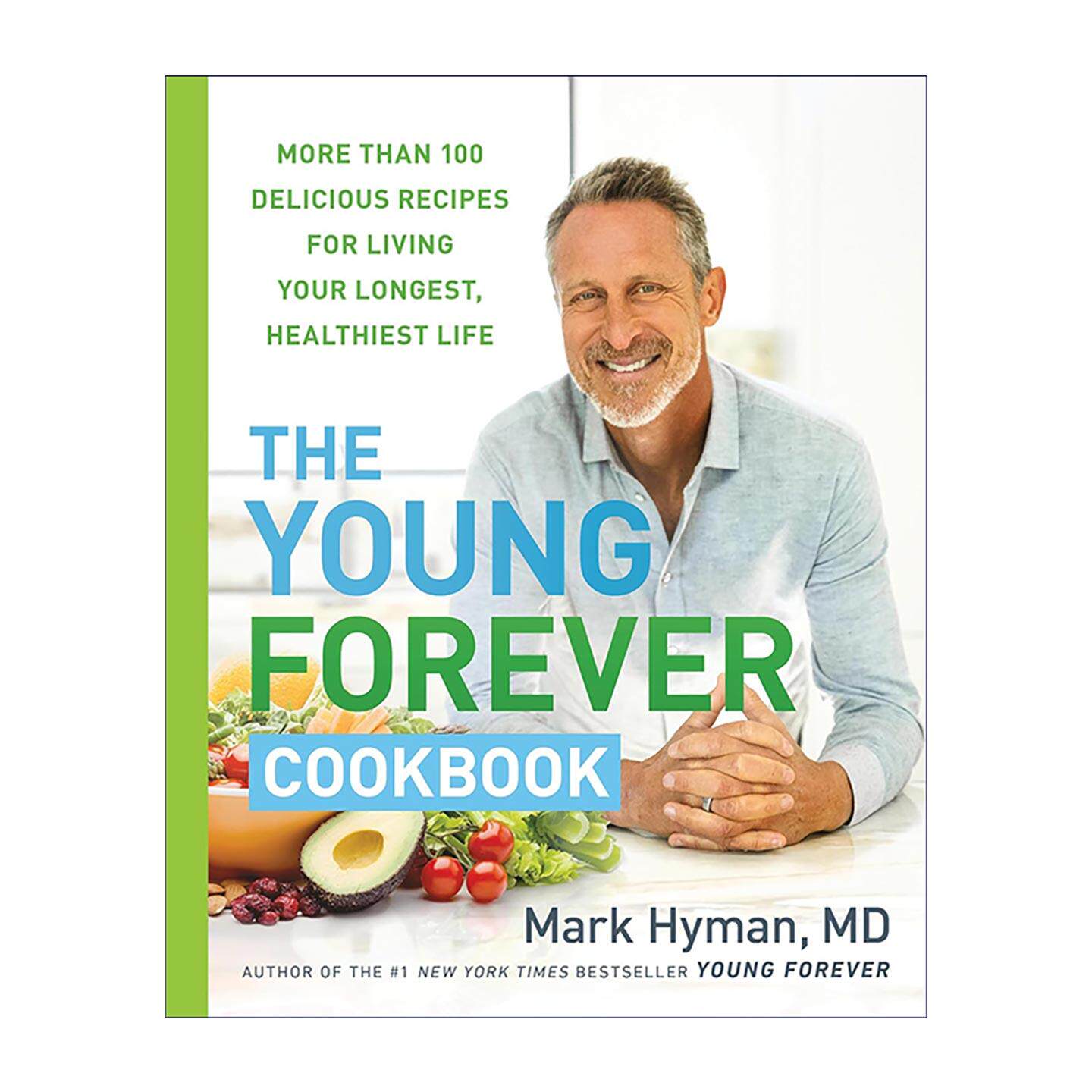 英文原版 The Young Forever Cookbook 100多道让你健康长寿的食谱 精装 马克·海曼 英文版 进口英语原版书籍