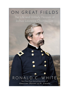 英文原版 On Great Fields 在伟大的战场上 Joshua Lawrence Chamberlain张伯伦传记 Ronald C. White 精装 进口英语原版书籍