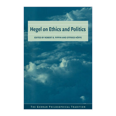 英文原版 Hegel on Ethics and Politics 黑格尔论伦理与政治 罗伯特·皮平 剑桥德国哲学传统丛书系列 英文版 进口英语原版书籍