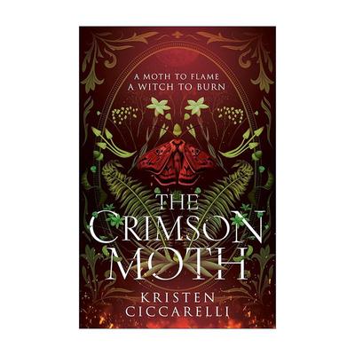 英文原版 The Crimson Moth 猩红之蛾 克莉丝汀·西卡尔利青少年奇幻浪漫小说 精装 英文版 进口英语原版书籍