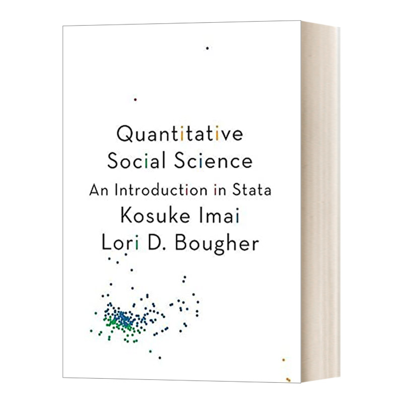 英文原版 Quantitative Social Science 定量社会科学 Stata导论 数据分析 统计学 Kosuke Imai and Lori D Bougher 英文版进口书