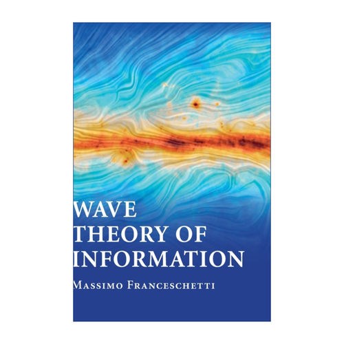 英文原版 Wave Theory of Information 信息的波浪理论 Massimo Franceschetti 精装 英文版 进口英语原版书籍