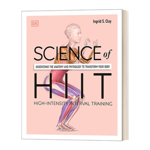 了解解剖学和生理学来改变你 Science 高强度间歇训练法 英文原版 身体 英文版 HIIT 美版 DK出版 Hiit科学