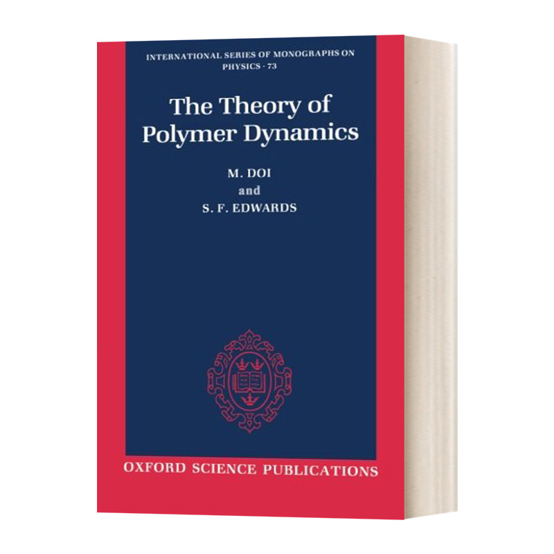 英文原版 The Theory of Polymer Dynamics 高分子动力学理论 英文版 牛津国际物理学专著系列 进口英语原版书籍