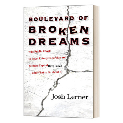英文原版 Boulevard of Broken Dreams 梦碎大道 公众助力于企业家与风险投资为何失败以及意欲何为 英文版 进口英语原版书籍