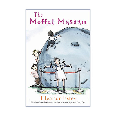 英文原版 The Moffat Museum 摩法多一家 摩法多博物馆 纽伯瑞奖作者 Eleanor Estes 英文版 进口英语原版书籍