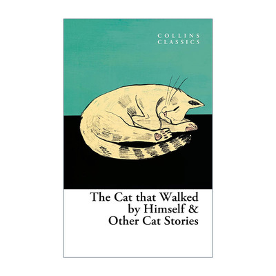 英文原版 The Cat That Walked By Himself And Other Cat Stories 独来独往的猫 猫咪故事集 英文版 进口英语原版书籍