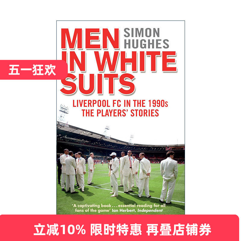英文原版 Men in White Suits 身穿白西装的人 90年代的利物浦足球俱乐部 英文版 进口英语原版书籍