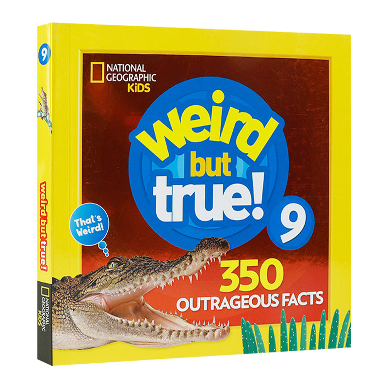 英文原版 Weird But True 9: Expanded Edition 真的好奇怪9 英文版儿童全英语书