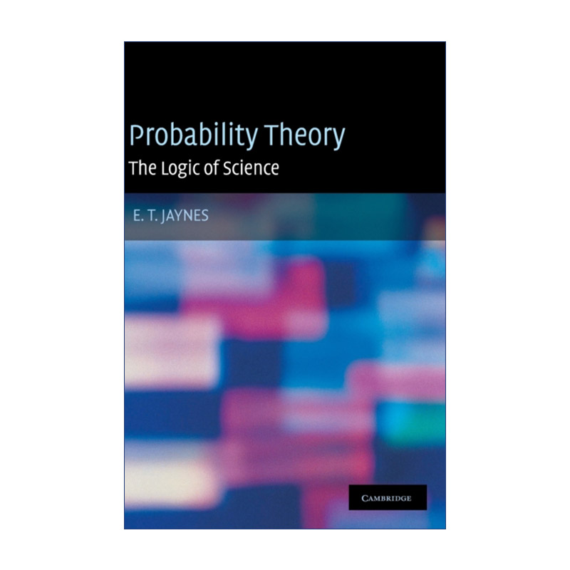 英文原版 Probability Theory 概率论 科学的逻辑 E.T.杰恩斯 精装 英文版 进口英语原版书籍
