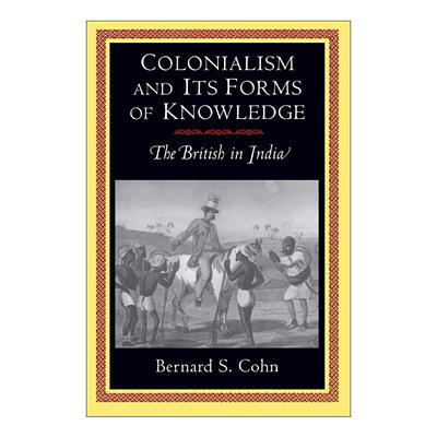 英文原版 Colonialism and Its Forms of Knowledge 殖民主义及其知识形式 英文版 进口英语原版书籍