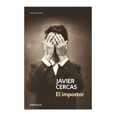 原版 El Impostor The Impostor 骗子 西班牙语版 萨拉米斯的士兵作者Javier Cercas 进口原版书籍