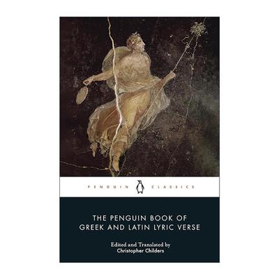 英文原版 The Penguin Book of Greek and Latin Lyric Verse 企鹅希腊拉丁抒情诗集 贺拉斯 巴库利德斯 卡图卢斯等 企鹅黑经典