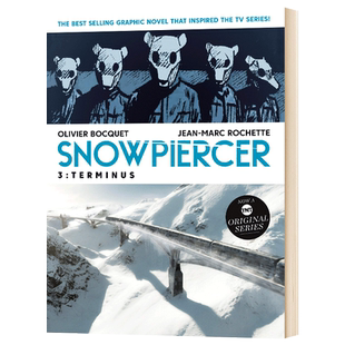 雪国列车3 终点 英文原版 Snowpiercer 3 Terminus 漫画小说 寄生虫美剧 英文版进口原版英语书籍